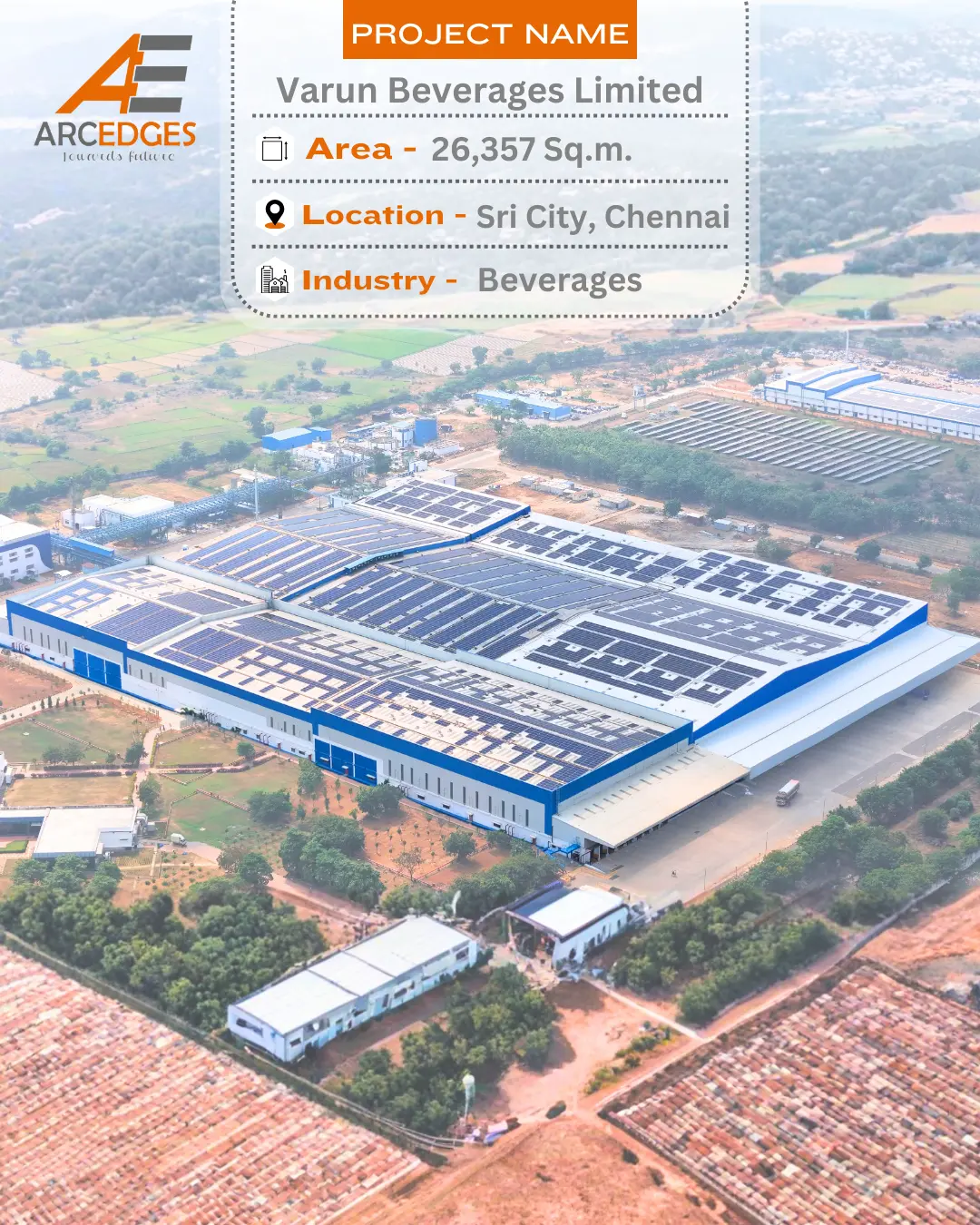 Largest PEB Manufacturer Project for Varun Beverages Limited, Sri City, Chennai